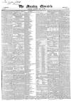 Morning Chronicle Saturday 13 May 1848 Page 1