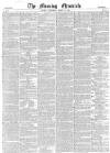 Morning Chronicle Saturday 17 March 1849 Page 1