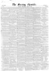 Morning Chronicle Wednesday 18 April 1849 Page 1