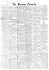 Morning Chronicle Tuesday 07 August 1849 Page 1