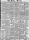 Morning Chronicle Thursday 01 April 1852 Page 1