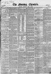 Morning Chronicle Saturday 17 July 1852 Page 1
