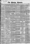 Morning Chronicle Saturday 31 July 1852 Page 1