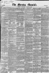 Morning Chronicle Wednesday 04 August 1852 Page 1