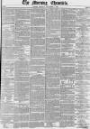 Morning Chronicle Monday 15 November 1852 Page 1