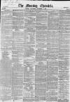 Morning Chronicle Saturday 11 December 1852 Page 1