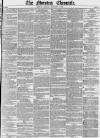 Morning Chronicle Monday 03 January 1853 Page 1