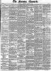 Morning Chronicle Saturday 01 October 1853 Page 1