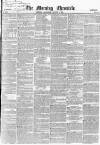 Morning Chronicle Saturday 05 August 1854 Page 1