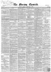 Morning Chronicle Monday 26 February 1855 Page 1