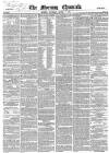 Morning Chronicle Saturday 17 March 1855 Page 1