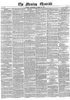 Morning Chronicle Saturday 31 March 1855 Page 1