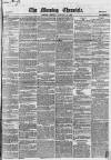 Morning Chronicle Monday 14 January 1856 Page 1