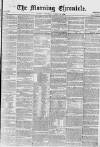 Morning Chronicle Saturday 15 March 1856 Page 1