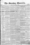 Morning Chronicle Monday 21 April 1856 Page 1
