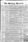 Morning Chronicle Tuesday 13 May 1856 Page 1
