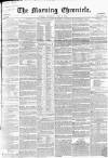 Morning Chronicle Thursday 03 July 1856 Page 1