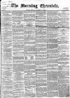 Morning Chronicle Friday 12 December 1856 Page 1