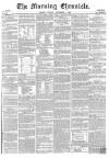 Morning Chronicle Monday 07 September 1857 Page 1