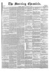 Morning Chronicle Monday 23 November 1857 Page 1