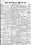 Morning Chronicle Friday 29 January 1858 Page 1