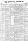 Morning Chronicle Saturday 06 February 1858 Page 1