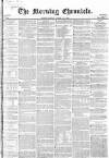 Morning Chronicle Monday 15 March 1858 Page 1