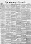 Morning Chronicle Wednesday 02 June 1858 Page 1