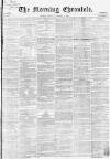 Morning Chronicle Friday 01 October 1858 Page 1