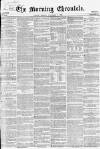 Morning Chronicle Monday 08 November 1858 Page 1