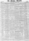 Morning Chronicle Friday 17 December 1858 Page 1