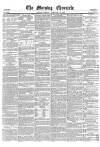 Morning Chronicle Tuesday 15 February 1859 Page 1