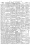 Morning Chronicle Saturday 26 March 1859 Page 8