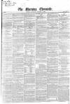 Morning Chronicle Saturday 01 October 1859 Page 1