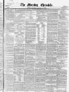 Morning Chronicle Saturday 14 January 1860 Page 1
