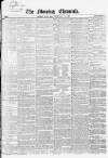 Morning Chronicle Saturday 11 February 1860 Page 1