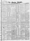 Morning Chronicle Saturday 22 December 1860 Page 1