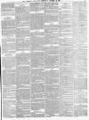 Morning Chronicle Saturday 26 October 1861 Page 7