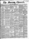 Morning Chronicle Saturday 28 December 1861 Page 1