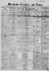 Manchester Times Tuesday 19 December 1848 Page 1