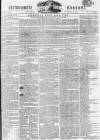Newcastle Courant Saturday 18 October 1806 Page 1