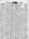 Newcastle Courant Saturday 26 February 1831 Page 1