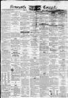 Newcastle Courant Friday 08 May 1863 Page 1