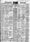 Newcastle Courant Friday 10 May 1867 Page 1