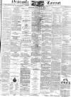 Newcastle Courant Friday 26 April 1872 Page 1