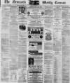 Newcastle Courant Friday 19 June 1885 Page 1