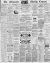 Newcastle Courant Friday 16 March 1888 Page 1