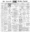 Newcastle Courant Saturday 03 October 1891 Page 1
