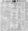 Newcastle Courant Saturday 18 March 1893 Page 1