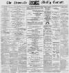 Newcastle Courant Saturday 25 November 1893 Page 1